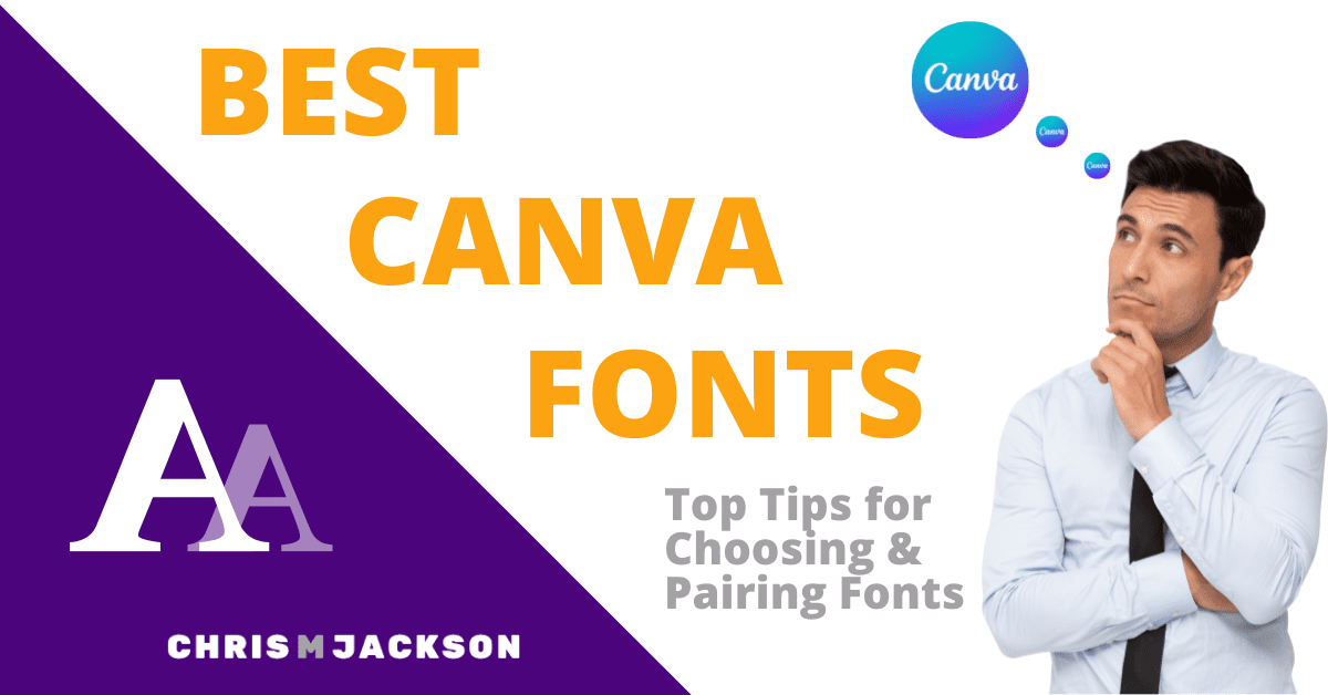 Best Canva Fonts Top Tips On Choosing And Font Pairing Best Canva Fonts Top Tips On Choosing And Font Pairing